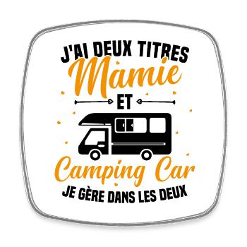 Mamie et Camping Car Je Gère Dans les deux - Magnet carré - blanc - Devant