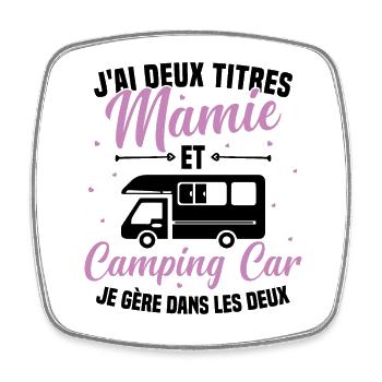 Mamie et Camping Car Je Gère Dans les deux - Magnet carré - blanc - Devant