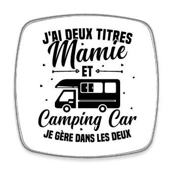 Mamie et Camping Car Je Gère Dans les deux - Magnet carré - blanc - Devant