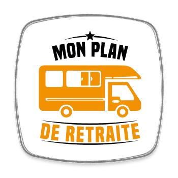 Mon Plan de Retraite Camping Car Humour Cadeau - Magnet carré - blanc - Devant