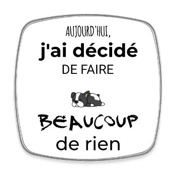 Cadeau humour chien homme ou femme - Magnet carré - blanc - Devant