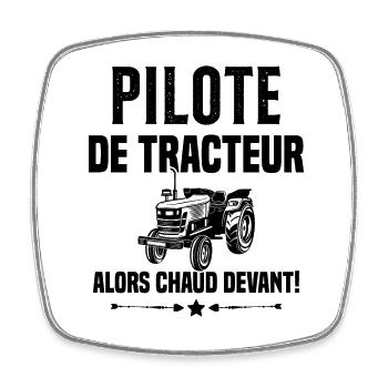 Pilote De Tracteur Cadeau Humour Agriculteur - Magnet carré - blanc - Devant
