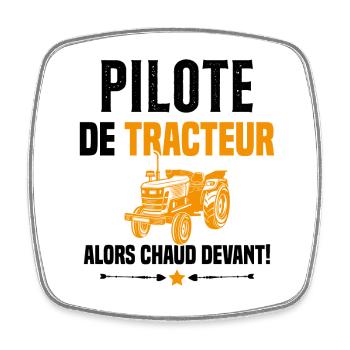 Pilote De Tracteur Cadeau Humour Agriculteur - Magnet carré - blanc - Devant