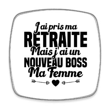 Cadeau Retraite Nouveau Boss Ma Femme - Magnet carré - blanc - Devant