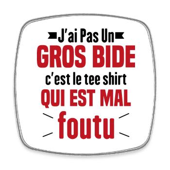 J'ai Pas Un Gros Bide Humour Cadeau - Magnet carré - blanc - Devant