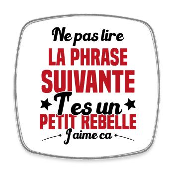 Ne pas lire la phrase suivante - Magnet carré - blanc - Devant