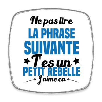 Ne pas lire la phrase suivante - Magnet carré - blanc - Devant