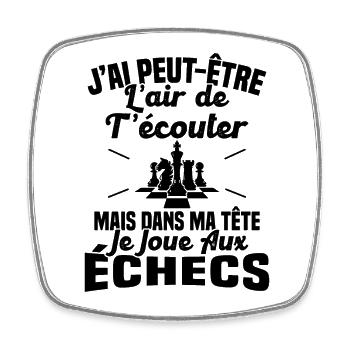 Dans matête je joue aux Échecs Cadeau Humour Échec - Magnet carré - blanc - Devant
