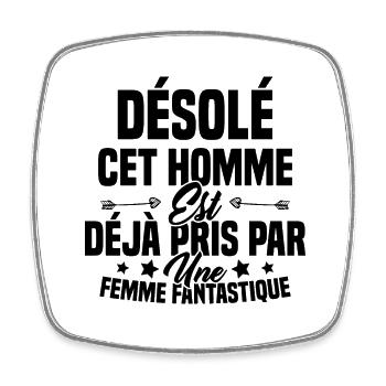 Désolé Cet Homme Est Déjà Pris Saint Valentin - Magnet carré - blanc - Devant