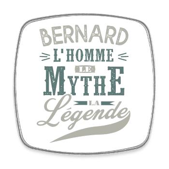 Bernard l homme le mythe la légende humour prénom - Magnet carré - blanc - Devant