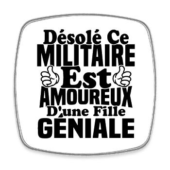 Désolé militaire est amoureux d'une fille géniale - Magnet carré - blanc - Devant