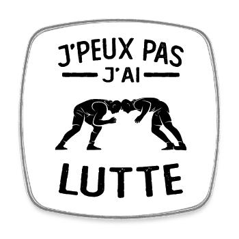 Je peux pas j'ai lutte cadeau humour - Magnet carré - blanc - Devant