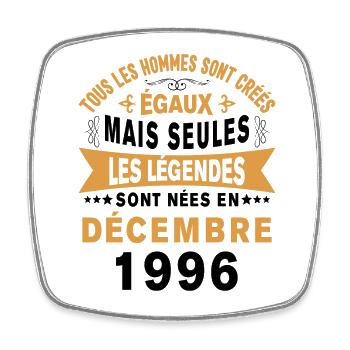 Les légendes sont nées en Décembre 1996 Cadeau - Magnet carré - blanc - Devant