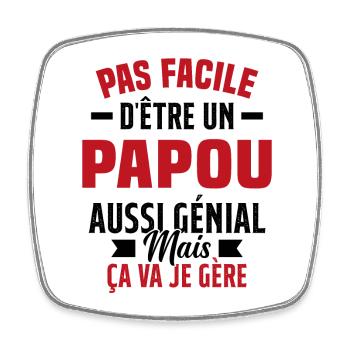 papou génial cadeau humour papou - Magnet carré - blanc - Devant