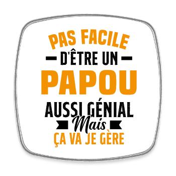 papou génial cadeau humour papou - Magnet carré - blanc - Devant