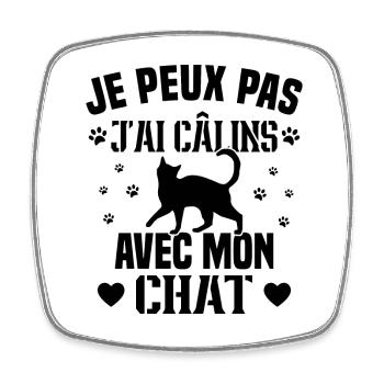 je peux pas j'ai câlins avec mon chat Cadeau - Magnet carré - blanc - Devant