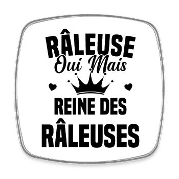 Reine des râleuses - Magnet carré - blanc - Devant