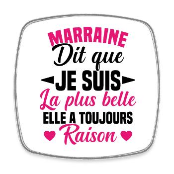 marraine dit que je suis la plus belle cadeau - Magnet carré - blanc - Devant
