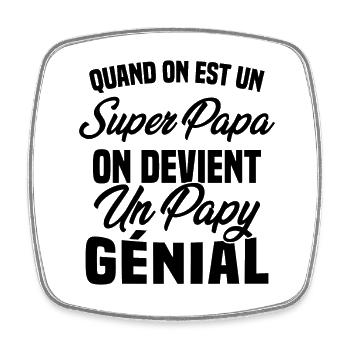 Quand On Est Super Papa On Devient Papy Génial - Magnet carré - blanc - Devant