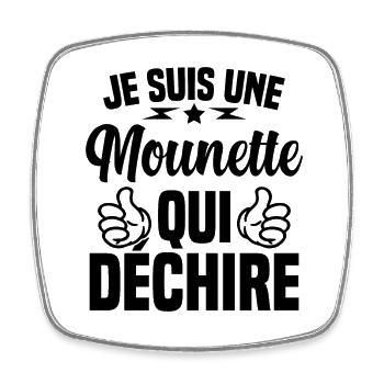 Cadeau Mounette Je suis une Mounette qui Déchire - Magnet carré - blanc - Devant