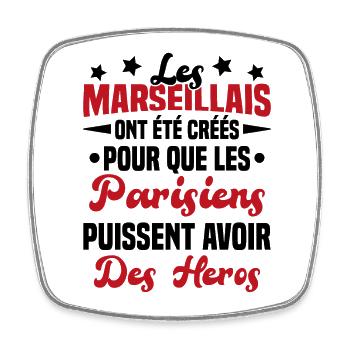 Les marseillais ont été créés pour les parisiens - Magnet carré - blanc - Devant