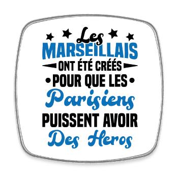 Les marseillais ont été créés pour les parisiens - Magnet carré - blanc - Devant