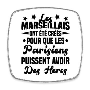 Les marseillais ont été créés pour les parisiens - Magnet carré - blanc - Devant