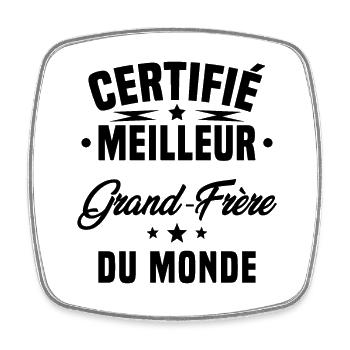 Certifié Meilleur Grand-frère Du Monde - Magnet carré - blanc - Devant