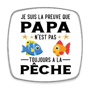 Papa Pêche Pêcheur Bébé Nourrisson Naissance - Magnet carré - blanc - Devant