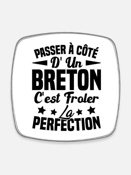 Breton Perfection - Cadeau Humour Breton - Magnet carré - blanc