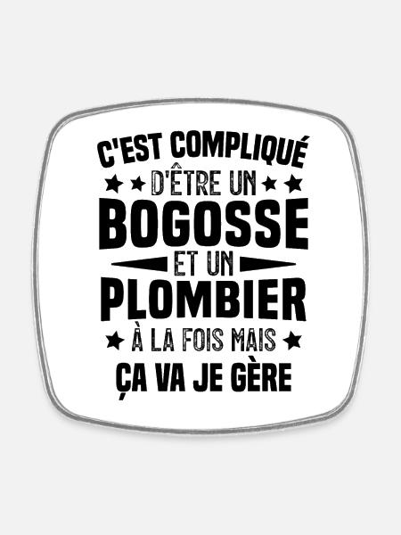Bogosse et Plombier - Cadeau Humour Plombier - Magnet carré - blanc