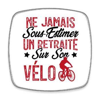 Ne jamais sous-estimer un retraité sur son vélo - Magnet carré - blanc - Devant