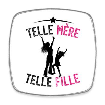 telle mère telle fille - humour mère et fillle - Magnet carré - blanc - Devant