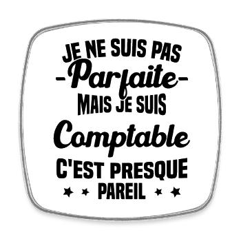 Pas parfaite mais je suis Comptable Humour Cadeau - Magnet carré - blanc - Devant