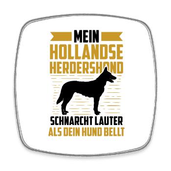 Mein Hollandse Herdershond schnarcht lauter - Viereckiger Kühlschrankmagnet - Weiß - Vorne