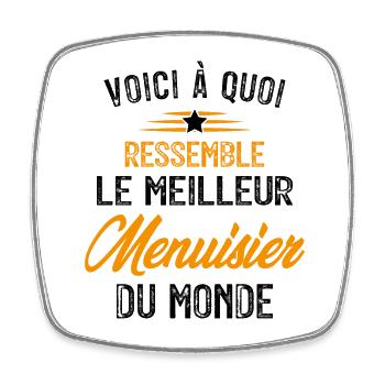 Voici à quoi ressemble le Meilleur Menuisier - Magnet carré - blanc - Devant