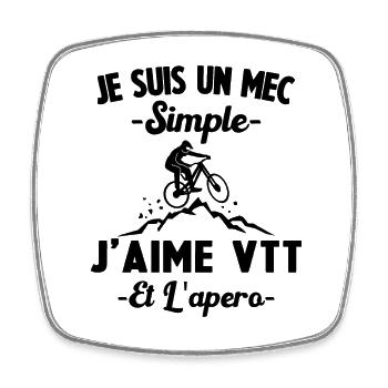 Je Suis Un Mec Simple J'aime Vtt Et L'apéro - Magnet carré - blanc - Devant