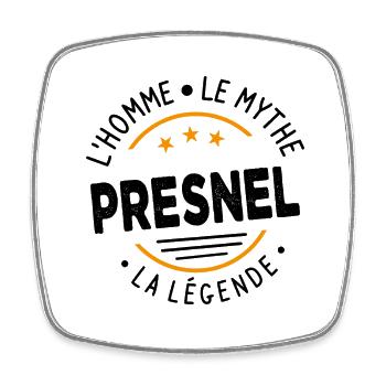 Presnel L'Homme Le Mythe La Légende - Magnet carré - blanc - Devant