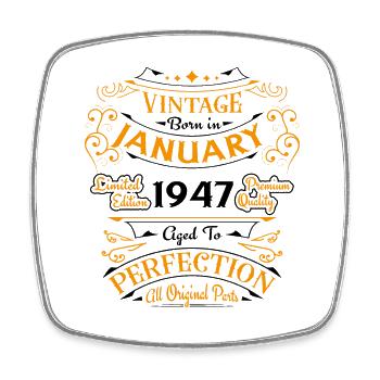 Vintage born in January 1947 Birthday gift - Square fridge magnet - white - Front