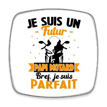 Je suis un futur Papi motard bref je suis parfait - Magnet carré - blanc - Devant