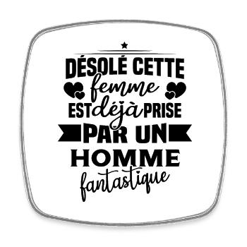 Désolé cette femme est déjà Prise - Magnet carré - blanc - Devant