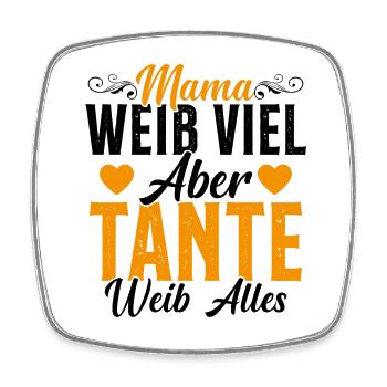 Mom a lot but aunt everything - Square fridge magnet - white - Front