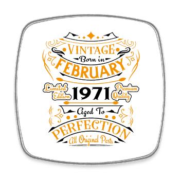 Vintage Born in February 1971 Birthday Gift - Square fridge magnet - white - Front