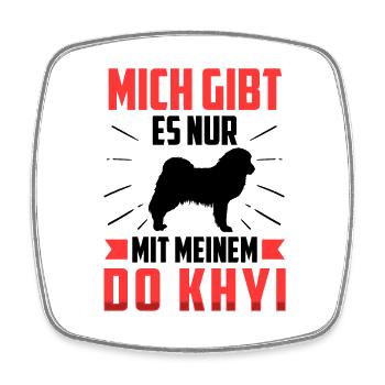 Nur mit meinem Do Khyi Tibetmastiff Tibetdogge - Viereckiger Kühlschrankmagnet - Weiß - Vorne
