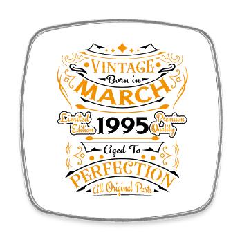 Vintage born in March 1995 birthday gift - Square fridge magnet - white - Front