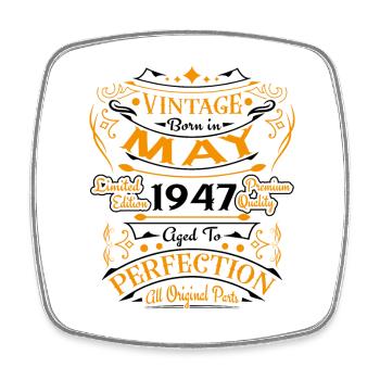 May 1947 Birthday Gift Born In May 1947 - Square fridge magnet - white - Front
