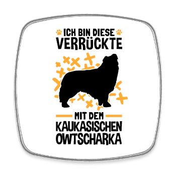 Verrückte mit Owtscharka Kaukasischer Hund - Viereckiger Kühlschrankmagnet - Weiß - Vorne