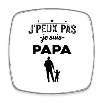 Je peux pas je suis papa bébé - Magnet carré - blanc - Devant