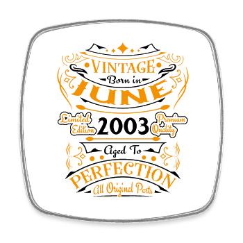 2003 June vintage born in June 2003 anniversary - Square fridge magnet - white - Front