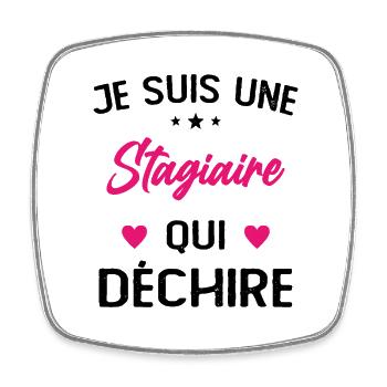 Je Suis Une Stagiaire Qui Déchire - Magnet carré - blanc - Devant